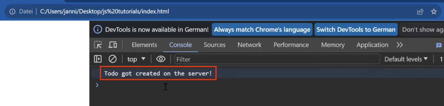 JavaScript fetch: In der Konsole sehen wir "Todo got created on the server"